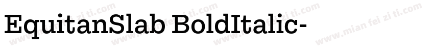 EquitanSlab BoldItalic字体转换